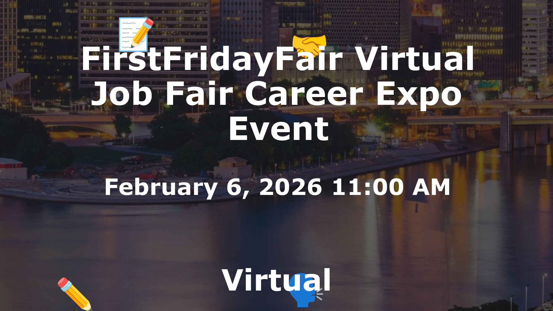 FirstFridayFair Virtual Job Fair Career Expo Event event image